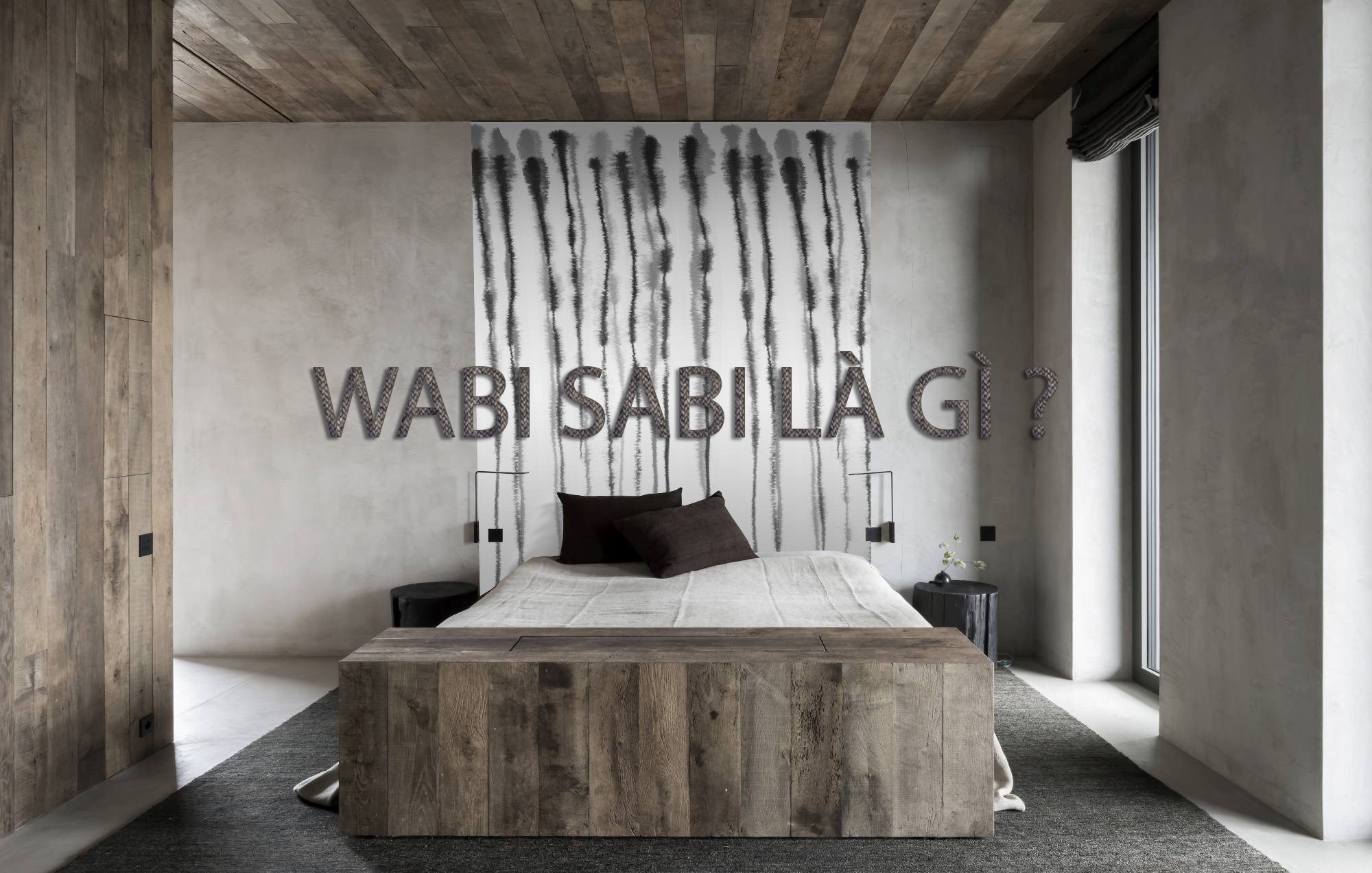 Phong cách thiết kế nội thất Wabi Sabi